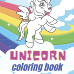 Portada de Unicorn Coloring Book con un unicornio alado sobre un arcoíris.